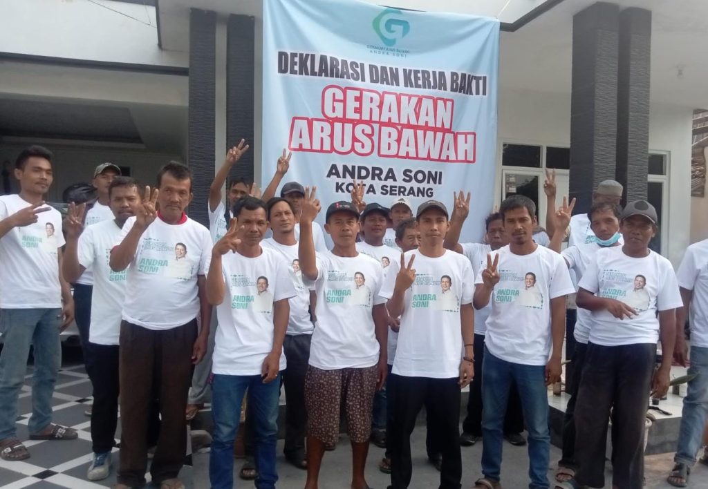 Gerakan Arus Bawah, Yakin Andra Soni Bisa Membawa Banten Lebih Maju